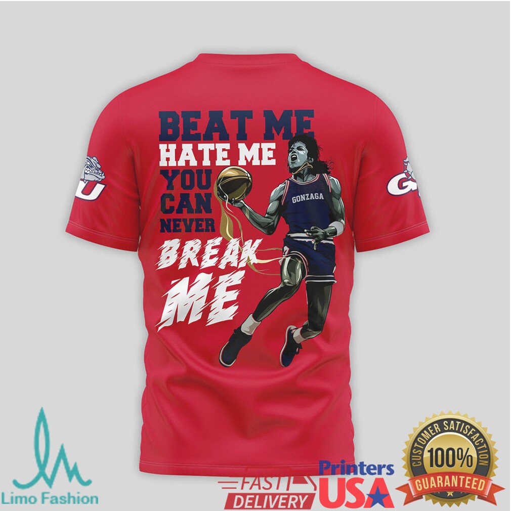 Gonzaga Bulldogs Beat Me Hate Me T shirt Gonzaga Bulldogs Beat Me Hate Me T shirt