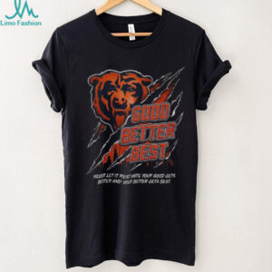 Good Better Best motivational workout Chicago Bears NFC Champions shirt
