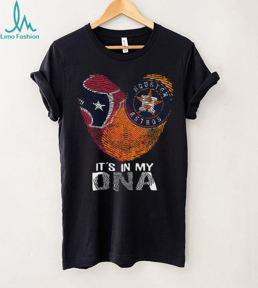 Houston Texans and Houston Astros It’s In My DNA T Shir Houston Texans and Houston Astros It’s In My DNA T Shir