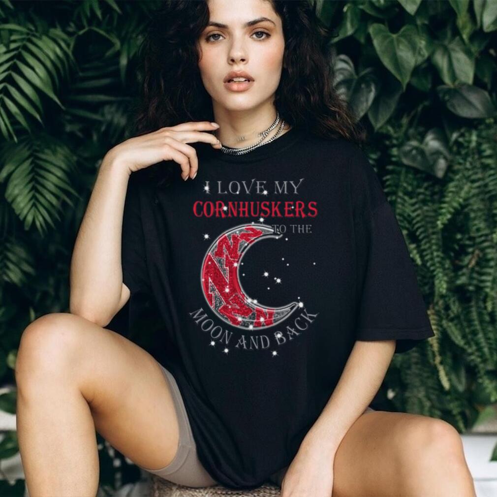 I Love My Cornhuskers to the Moon and Back T Shirt I Love My Cornhuskers to the Moon and Back T Shirt
