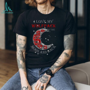 I Love My Wolfpack to the Moon and Back t shirt