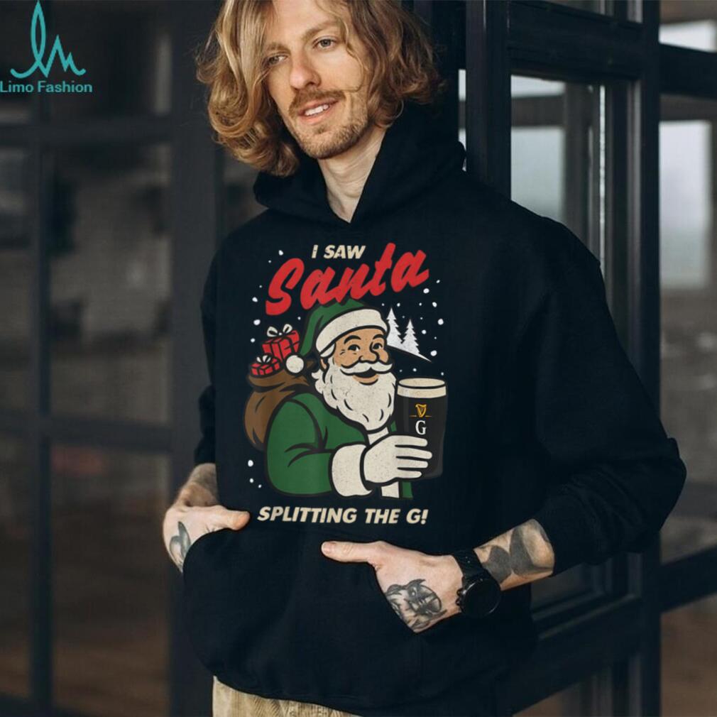 I Saw Santa Splitting The G Christmas T Shirt I Saw Santa Splitting The G Christmas T Shirt