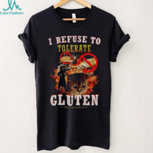 I refuse to tolerate gluten it makes my tummy hurt cat meme shirt