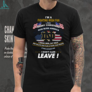 I'm A Fighting Irish Fan Patriotic T Shirt