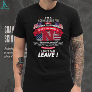 I'm a Cornhuskers Fan I Say Merry Christmas God Bless America T Shirt, Patriotic Nebraska Shirt