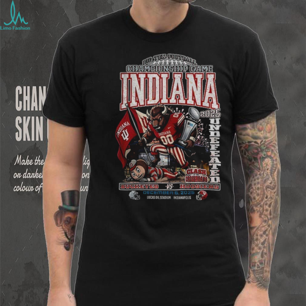 Indiana Hoosiers beat Ohio State Buckeyes Big Ten Football Championship Game Undefeated 2025 shirt Indiana Hoosiers beat Ohio State Buckeyes Big Ten Football Championship Game Undefeated 2025 shirt