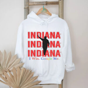 Indiana I win google me Curt Cignetti Indiana Hoosiers Football Coach shirt