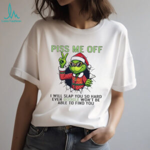 Ipiss Me Off I Will Slap You So Hard Even Google Won't Be Able To Find You T Shirt