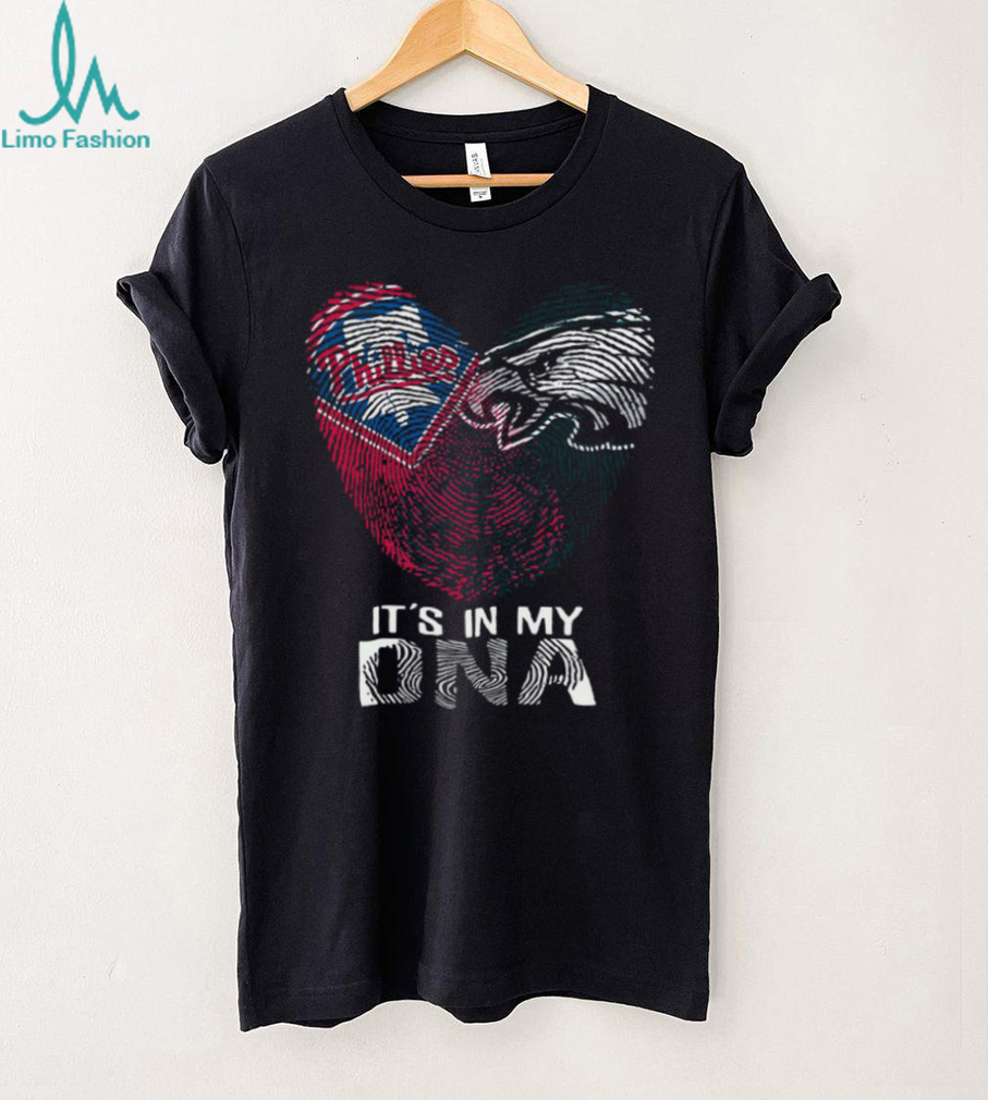 It’s In My DNA Philadelphia Phillies & Eagles Fan T Shirt It’s In My DNA Philadelphia Phillies & Eagles Fan T Shirt
