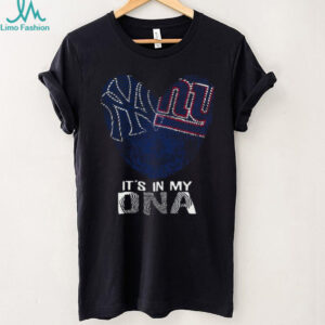 It's In My DNA Yankees & Giants Fan T Shirt
