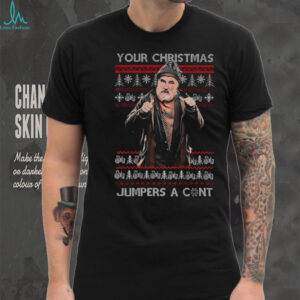 Joe Gilgun Vinnie O’Neill Your Christmas Jumpers a cunt Christmas shirt Joe Gilgun Vinnie O’Neill Your Christmas Jumpers a cunt Christmas shirt