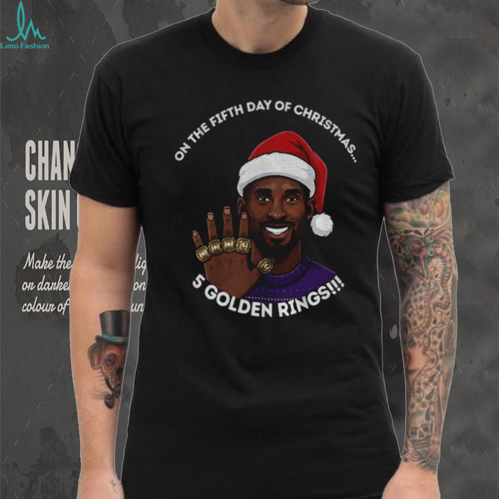 Kobe Bryant 5 Golden Rings On the fifth day of Christmas shirt Kobe Bryant 5 Golden Rings On the fifth day of Christmas shirt
