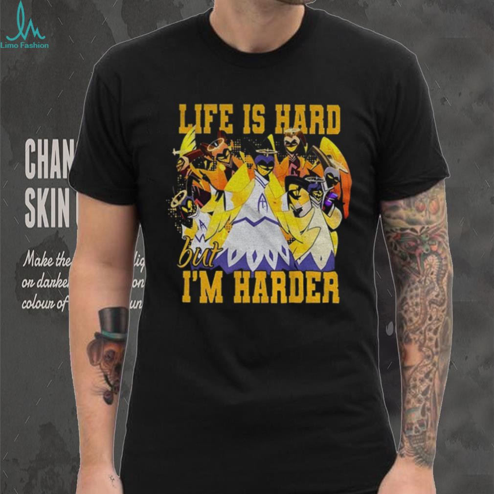Life is hard but I’m harder Hazbin Hotel cartoon character shirt Life is hard but I’m harder Hazbin Hotel cartoon character shirt