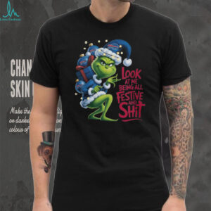 Look At Me Being All Festive Grinch Buffalo Bills Christmas T Shirt