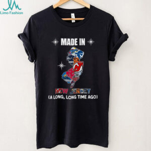 Made In New Jersey A Long Long Time Ago T Shirt
