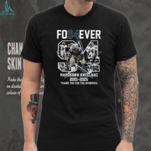 Marshawn Kneeland Fo94ever 2001 2025 Thank You For The Memories T Shirt