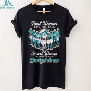 Miami Dolphins Women's T Shirt Real Women Love Football Smart Women Love The Dolphins