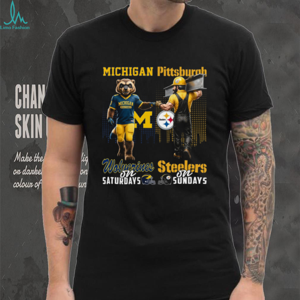 Michigan Wolverines & Pittsburgh Steelers Weekends T Shirt Michigan Wolverines & Pittsburgh Steelers Weekends T Shirt