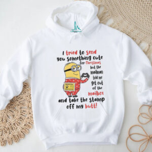 Minion I tried to send you something cute for Christmas but the mailman told me get out of the mailbox shirt Minion I tried to send you something cute for Christmas but the mailman told me get out of the mailbox shirt