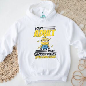 Minion Tomorrow Doesn't Look Good Either Shirt