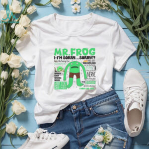 Mr Frog Where Is My Boy Dad Quote Internet Tiktok Meme shirt