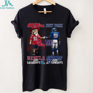 Ole Miss Rebels on Saturdays & New York Giants on Sundays T Shirt