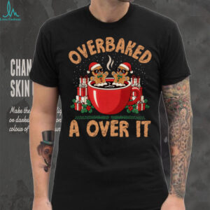 Overbaked and Over It Funny Christmas Gingerbread Design Sweatshirt
