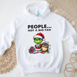 People Not A Big Fan T Shirt