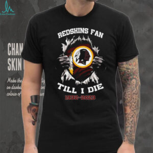 REDSKINS FAN TILL I DIE 1932 2023 Commemorative T shirt