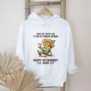 Retired 2025 Minion Not My Problem Anymore Shirt