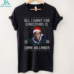 Shane Hollander all I want for Christmas is Merry Xmas shirt