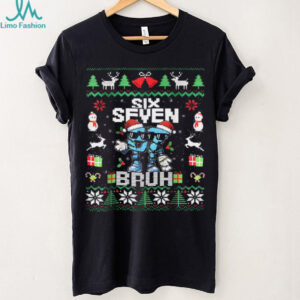 Six Seven Bruh Funny Christmas 67 Meme for Men Women Kids T Shirt