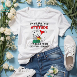 Snoopy Santa hat I don’t apologize for my attitude it’s built from everything I survived Christmas shirt