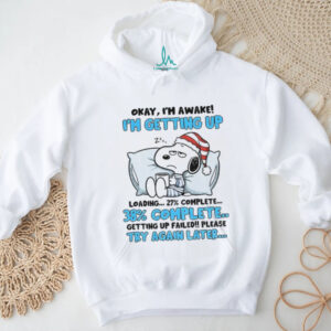 Snoopy Santa okay I’m awake I’m getting up loading 27% complete 38% complete getting up failed shirt