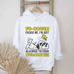 Snoopy and Woodstock fu cough excuse me I’m just allergic to your bullshit shirt