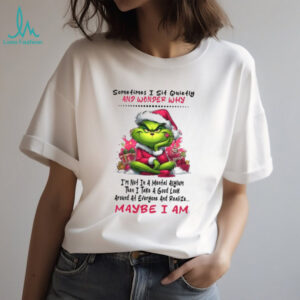 Sometimes I Sit Quietly And Wonder Why Unisex T Shirt