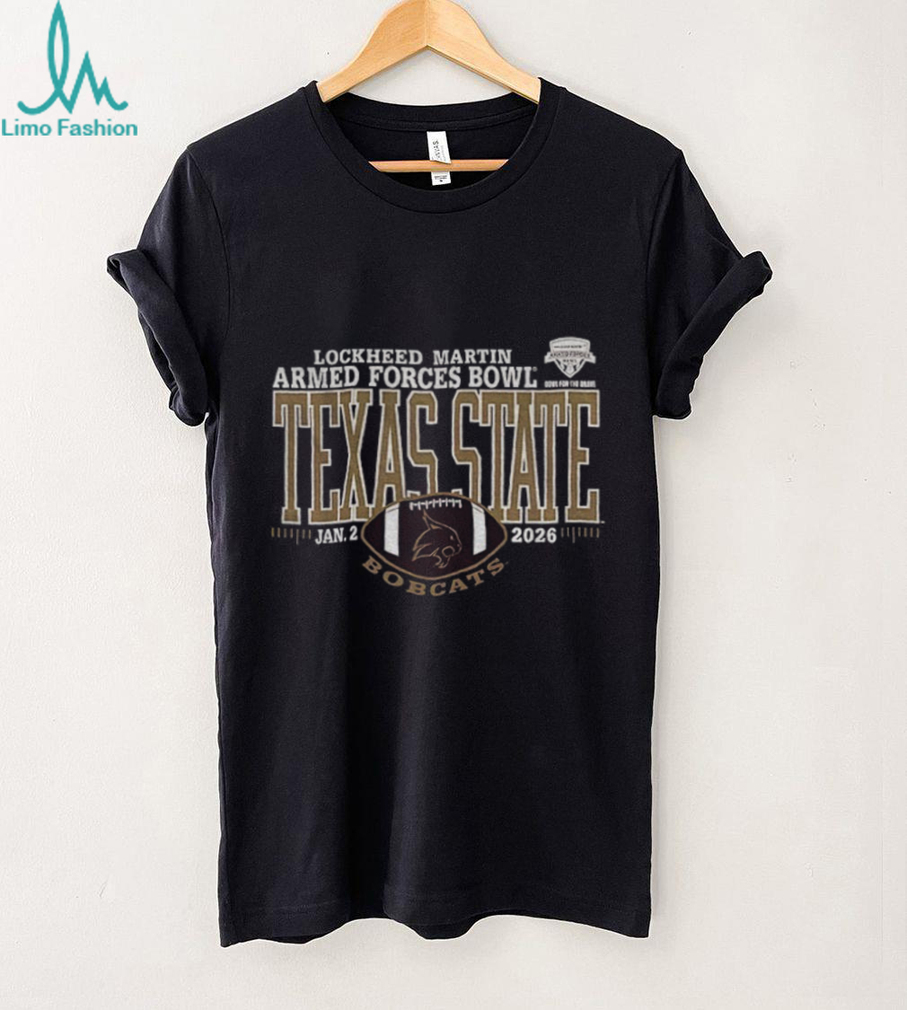 Texas State Bobcats 2026 Armed Forces Bowl Jan 2 shirt Texas State Bobcats 2026 Armed Forces Bowl Jan 2 shirt