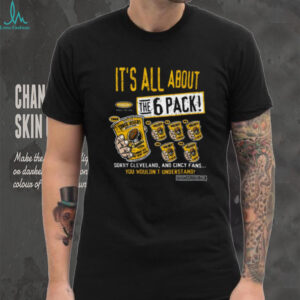 The 6 Pack Pittsburgh Football Champs T Shirt