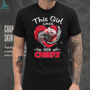This Girl Loves Her Chiefs T Shirt