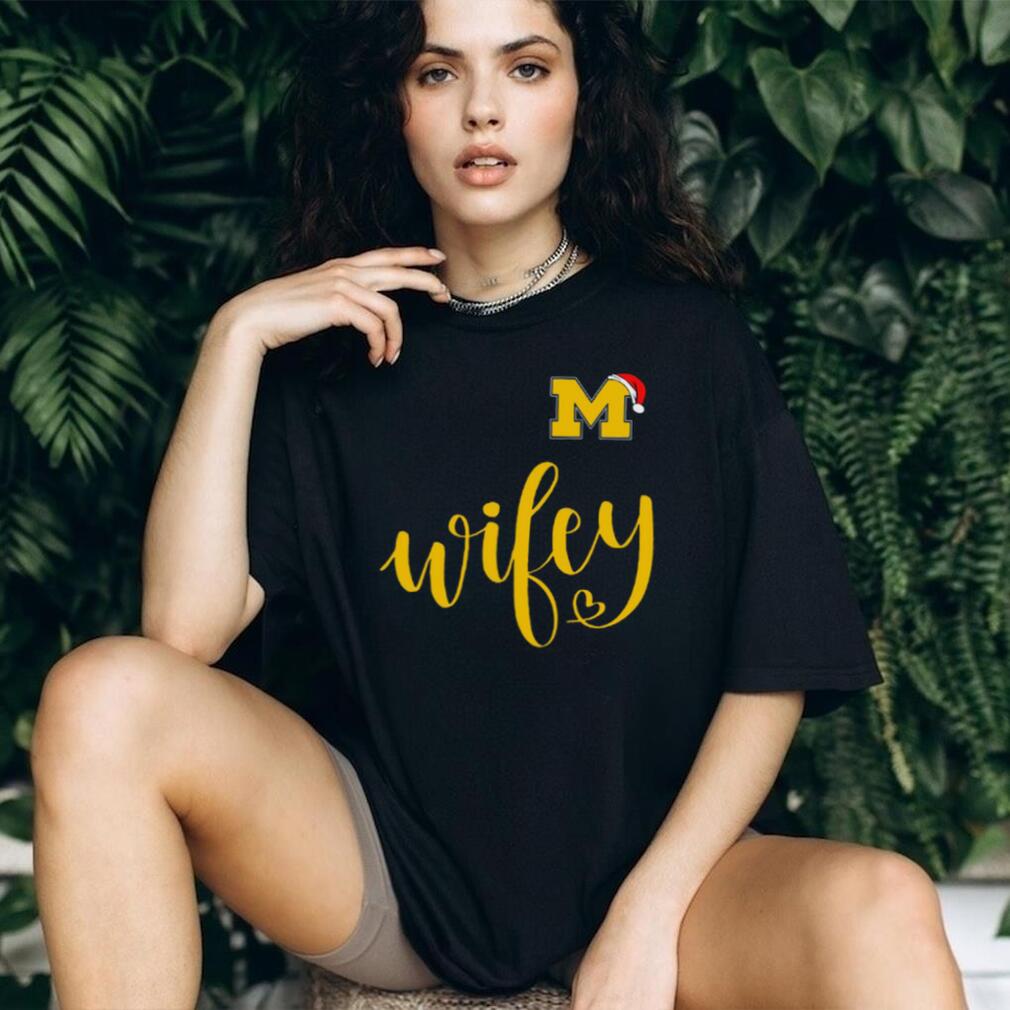 University of Michigan Wolverines U of M Wifey T Shirt University of Michigan Wolverines U of M Wifey T Shirt