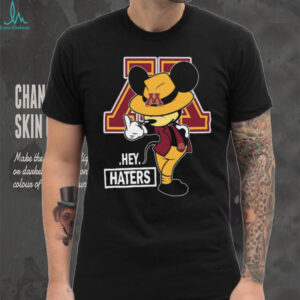 University of Minnesota Gophers Mickey Mouse Hey Haters T Shirt
