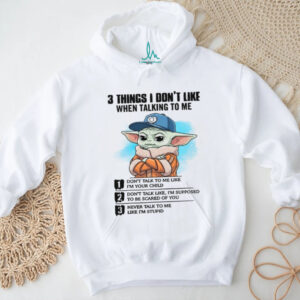 3 Things I Don’t Like When Talking To Me T Shirt