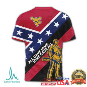 West Virginia Mountaineers All Gave Some Some Gave All Confederate Flag Tribute T Shirt
