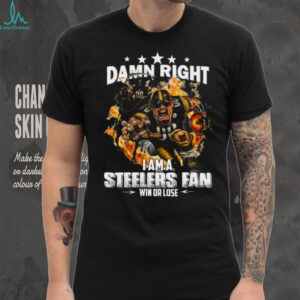 Win Or Lose Pittsburgh Steelers Fan Tee