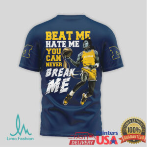 Wolverines Michigan Never Break Me Fan T shirt