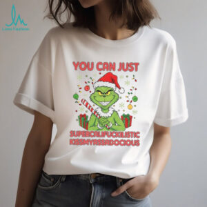 You Can Just T Shirt