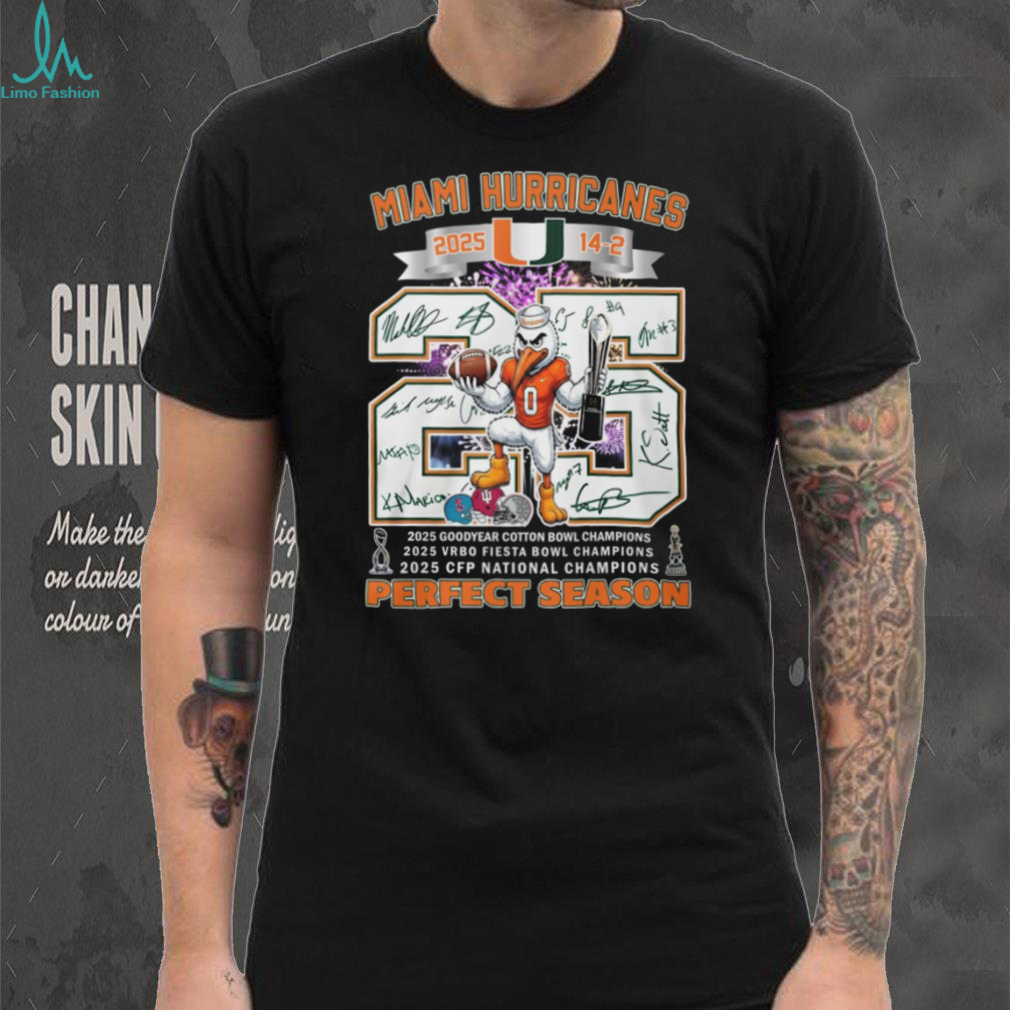 Miami Hurricanes 2025 Perfect Season CFP National Champions T Shirt Miami Hurricanes 2025 Perfect Season CFP National Champions T Shirt