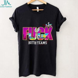 Anti Super Bowl 2026 “Fvck Both Teams” Bold Typography T Shirt