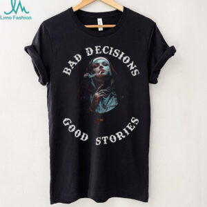 Bad Decisions Good Stories Tattoos Smoking Nun T Shirt