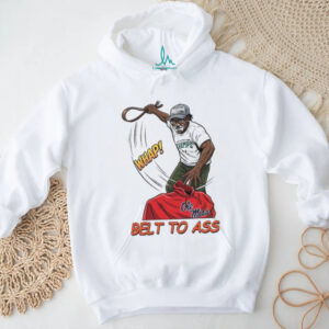 Belt To Ass Funny Sports Rivalry Parody Graphic T Shirt